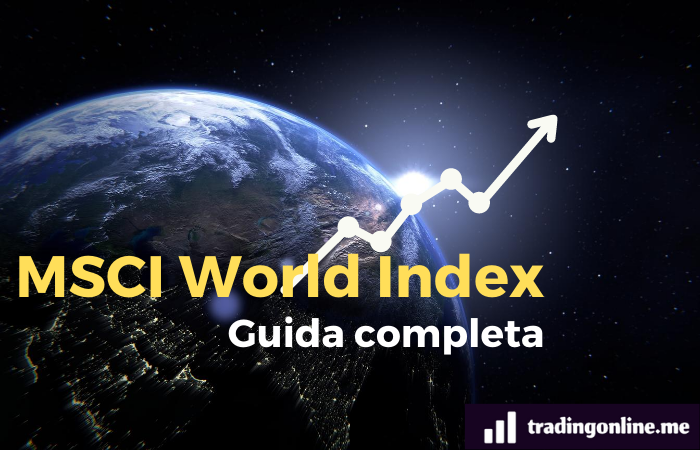 guida completa al msci world index